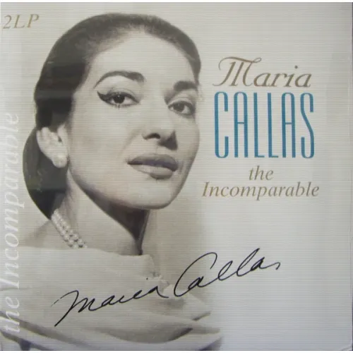 Maria Callas – The Incomparable 2LP