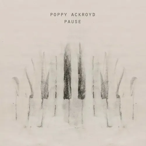 Poppy Ackroyd - Pause LP