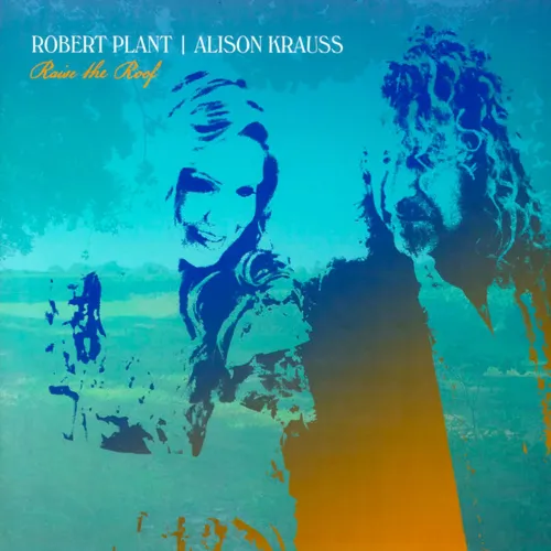 Robert Plant & Alison Krauss – Raise The Roof LP