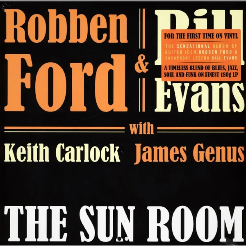 Robben Ford & Bill Evans, With Keith Carlock, James Genus – The Sun Room LP