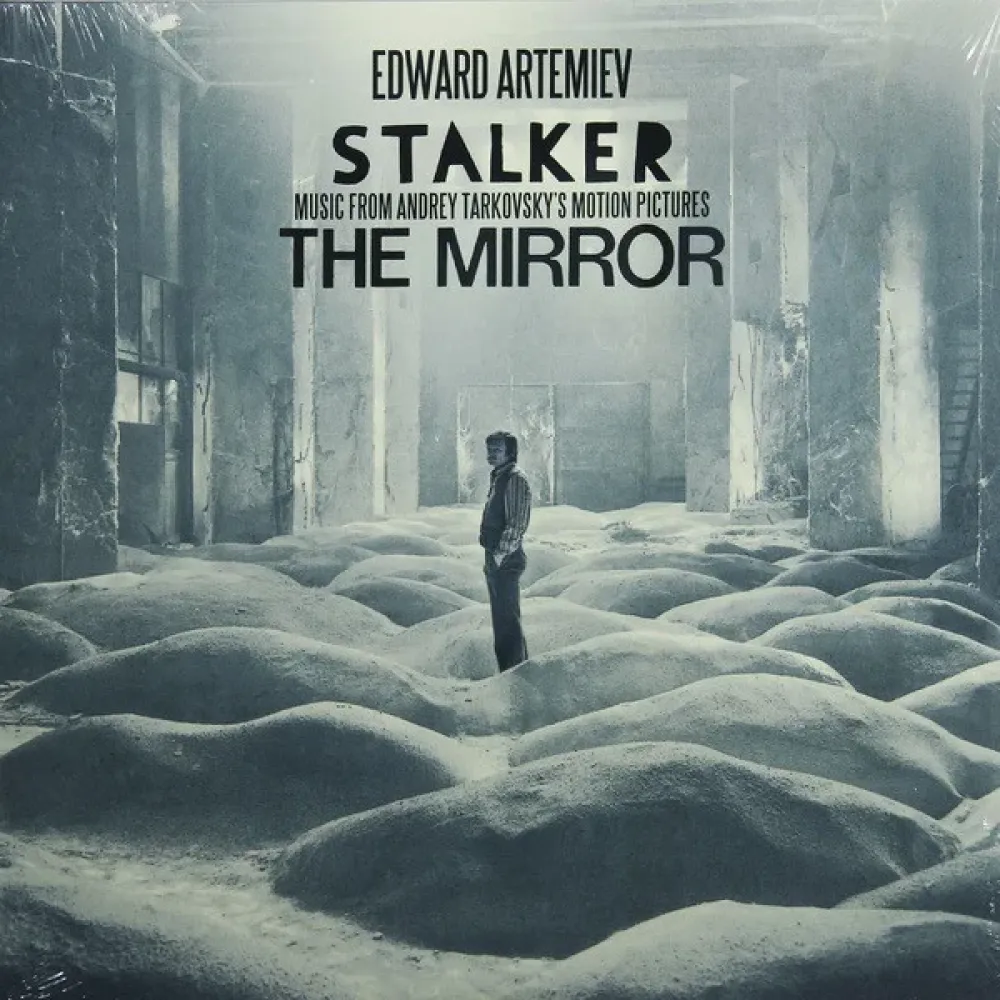 Edward Artemiev - Stalker The Mirror - Music From Andrey Tarkovsky's Motion Pictures