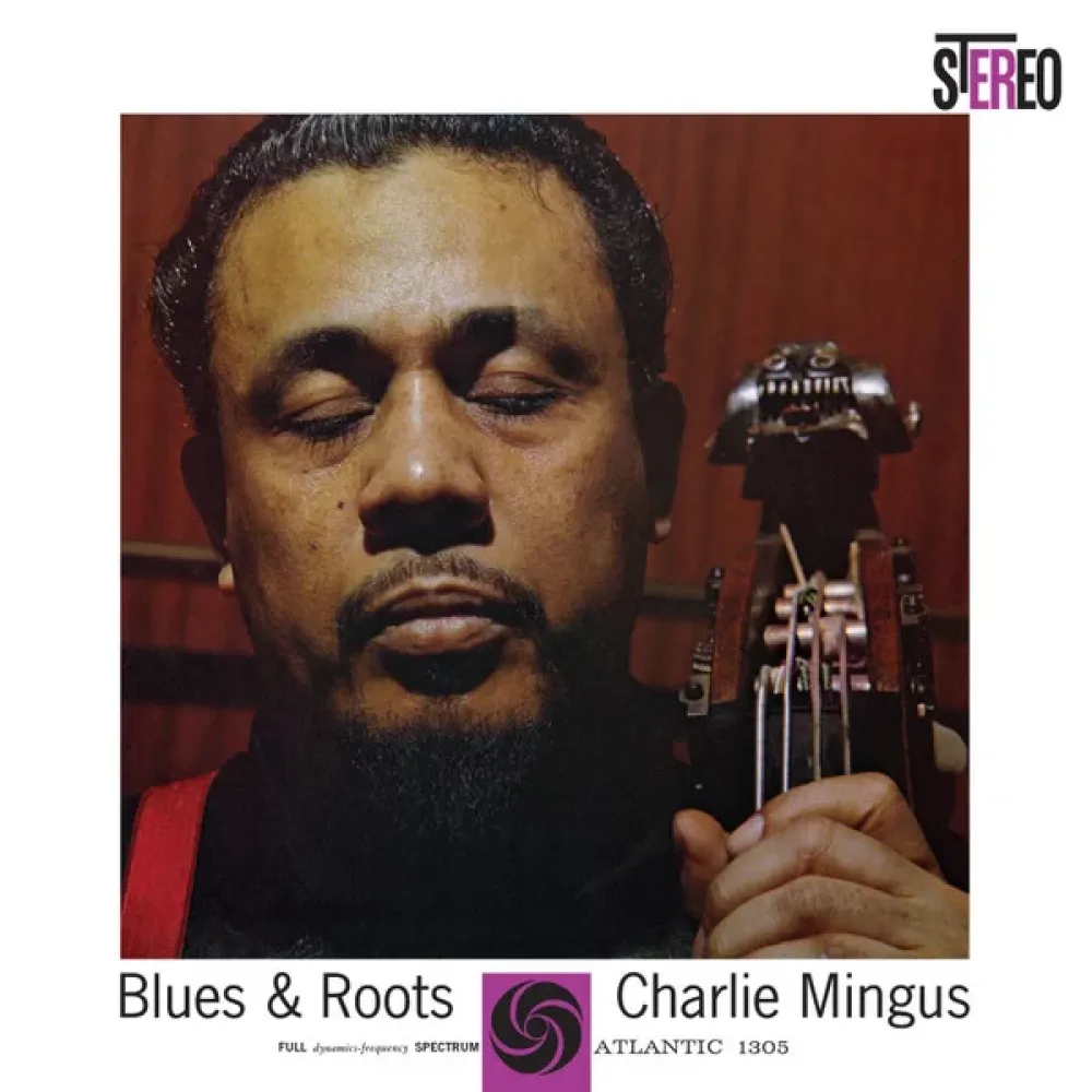 Charlie Mingus – Blues & Roots - Analogue Productions - 2LP