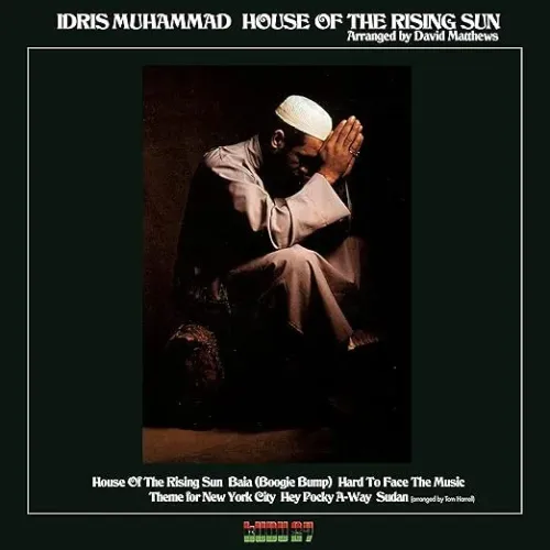 Idris Muhammad – House Of The Rising Sun - EDTN 2024 LP