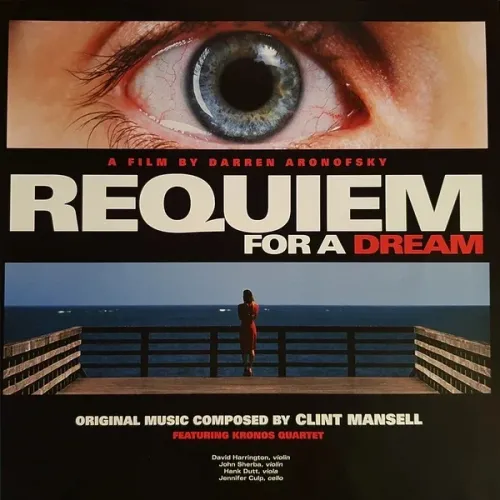 CLINT MANSELL, KRONOS QUARTET - REQUIEM FOR A DREAM