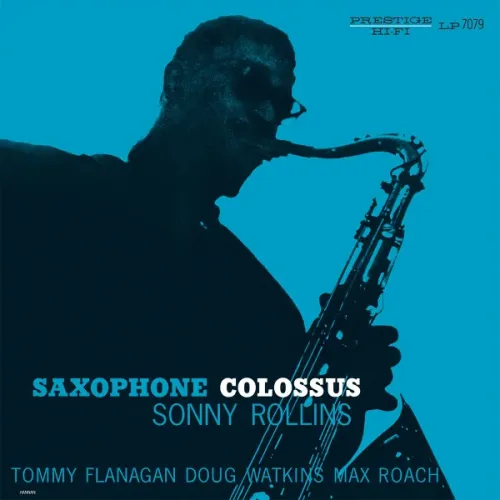 Sonny Rollins – Saxophone Colossus - MONO - LP