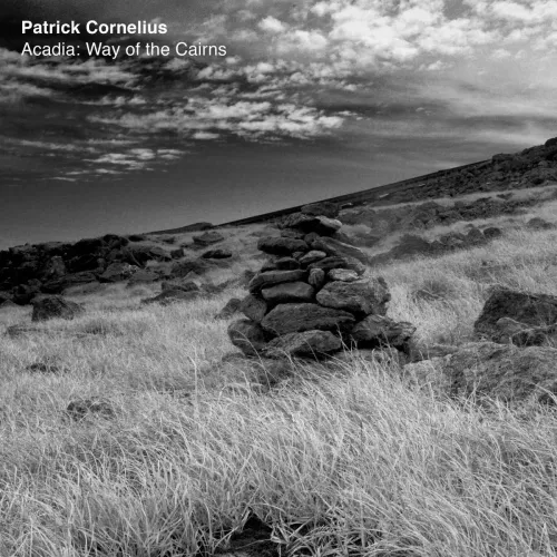 Patrick Cornelius - Acadia: Way Of The Cairns LP