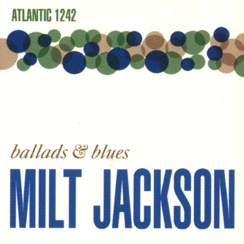 Milt Jackson – Ballads & Blues LP