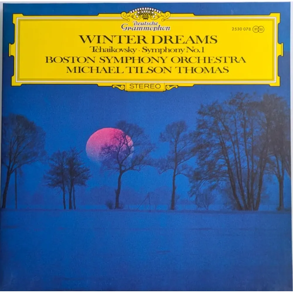 Tchaikovsky - Boston Symphony Orchestra, Michael Tilson Thomas - Winter Dreams (Symphony No. 1) - (Analogue, Original Source) LP