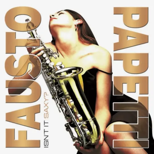 Fausto Papetti – Isn't It Saxy? 2LP