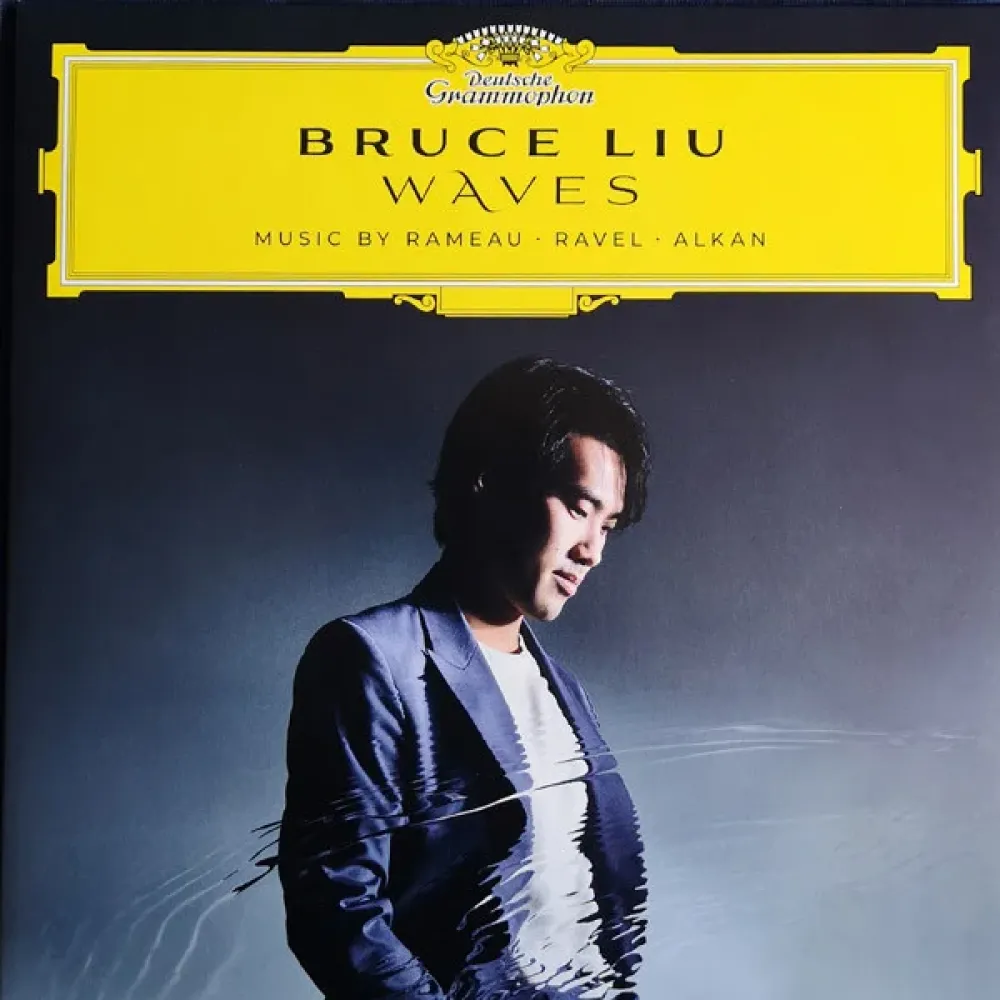 Bruce Liu, Rameau, Ravel, Alkan - Waves (Music By Rameau, Ravel, Alkan) - LP