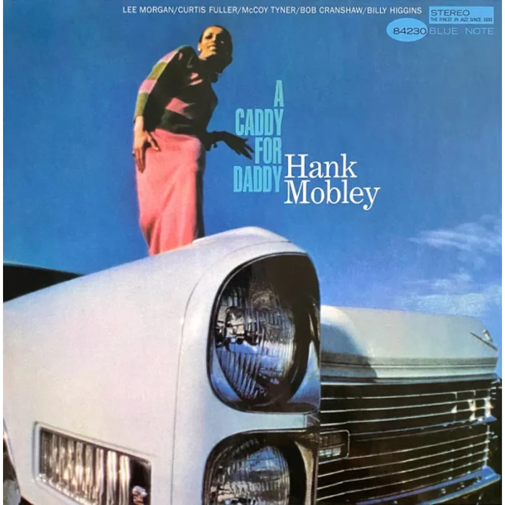 Hank Mobley – A Caddy For Daddy LP