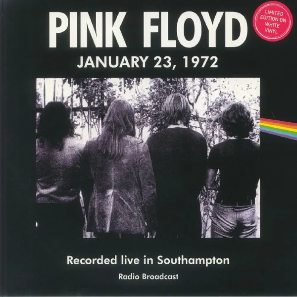 Pink Floyd – Recorded Live In Southampton January 23 1972 - White - LP