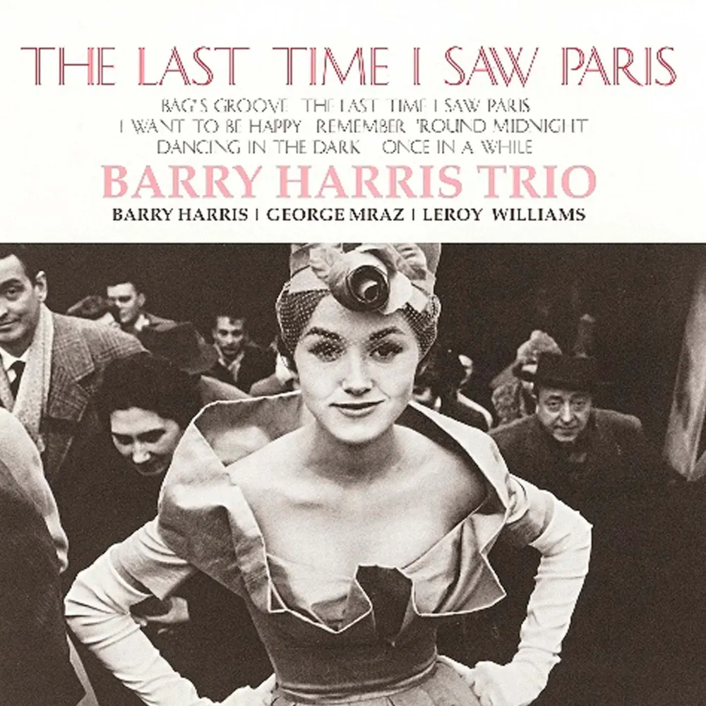 Barry Harris Trio – The Last Time I Saw Paris LP