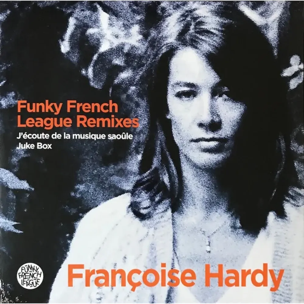 Francoise Hardy – Funky French League Remixes - LP